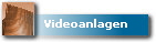 Videoanlagen